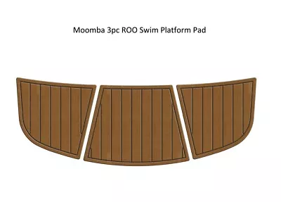 Moomba 3pc ROO Swim Platform Step Pad Boat EVA Faux Foam Teak Deck Flooring Mat • $299