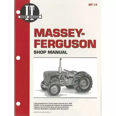 I&T Service Shop Repair Manual Fits Massey Ferguson Tractor TO35 40 35 50 MF14 • $48.99