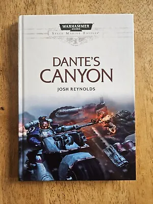 Warhammer 40k Space Marine Battles Dante's Canyon Hardcover • £19.95