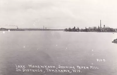 RPPC Tomahawk WI - Lake Mohawkson Showing Paper Mill In Distance • $7.25