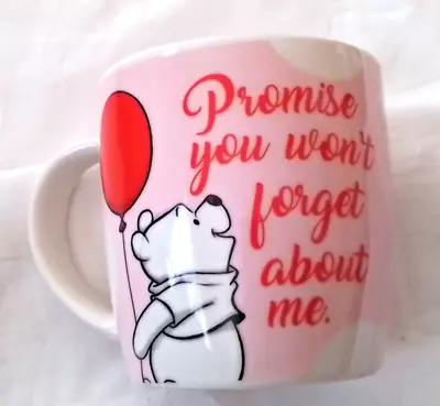 Winnie The Pooh Mug Promise You Won’t Forget About Me 350 Ml In Epoc • $21