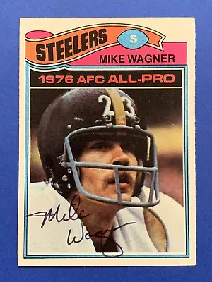 MIKE WAGNER Steelers HOF Signed 1977 Topps #60 STEEL CURTAIN Autograph Auto • $10.99