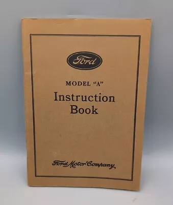 1931 Ford Model A Instruction Book Booklet Manual Original • $29.99