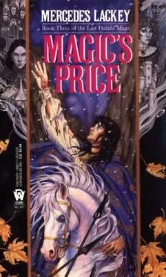 Magic's Price; The Last Herald-Mage S- 9780886774264 Paperback Mercedes Lackey • $4.06