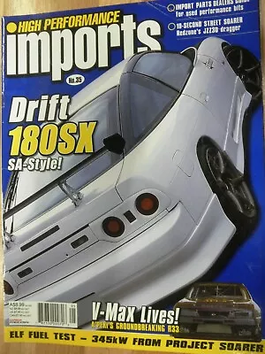 High Performance Imports #35 Skyline R32 R33 GT-R N1 Soarer 180SX Drifter S15 • $2.29