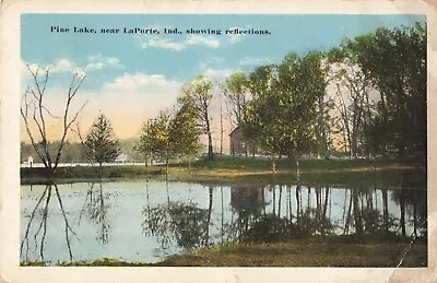 Pine Lake Near La Porte Indiana IN Reflections 1916 Postcard • $9.95