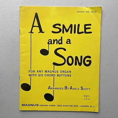 A Smile And A Song : For Any Magnus Organ W/ 6 Chord Buttons ~ Adele Scott • $4.95