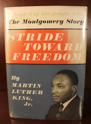 Martin Luther King Jr / Stride Toward Freedom 1st Edition 1958 • $1850