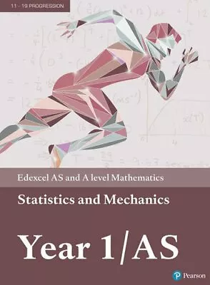 Edexcel AS And A Level Mathematics Statistics & Mechanics Year  .9781292183282 • £6.17