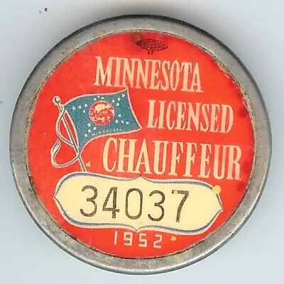 Chauffeur Badge 1952 Minnesota Licensed Chauffeur Pin • $9.99