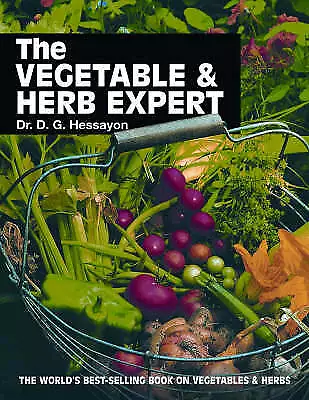 £0.99 • Buy The Vegetable And Herb Expert: The World's Best-selling Book On Vegetables &...