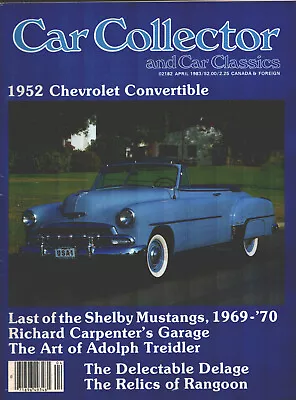 April 1983 Car Collector And Car Classics Magazine Chevrolet Shelby Mustangs • $4.95