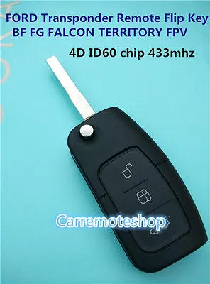 FORD BF FG Falcon Territory FPV Mondeo  3 Button Transponder Remote Flip Key • $17.75