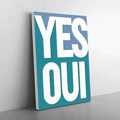 Yes Oui Typography Canvas Wall Art Print Framed Picture Home Decor Living Room • £24.95