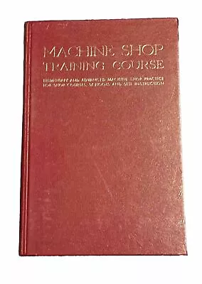 Machine Shop Training Course Brand New SEALED NEW Hard Cover Jones Franklin D. • $25.99