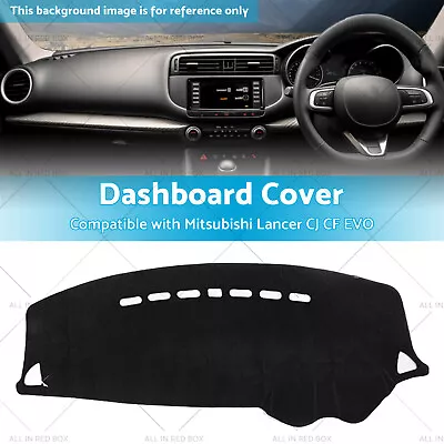 Dash Mat Pad Dashboard Cover Suitable For Mitsubishi Lancer CJ CF EVO 2006-2019 • $25.99