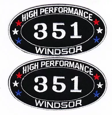 Two 351 Windsor Sew/iron On Patch Badge Emblem Embroidered Mustang Racing • $12.99