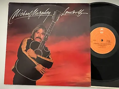 $9.99 • Buy MICHAEL MARTIN MURPHY...LONEWOLF- - 1978 Australian 12” LP W/ Inner