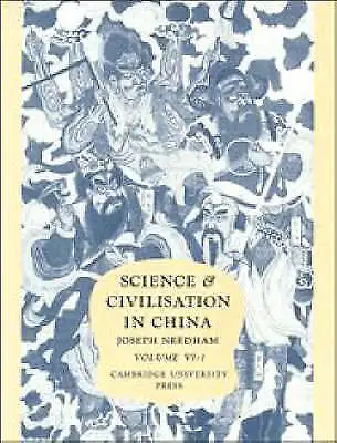 JOSEPH NEEDHAM / Science And Civilisation In China Volume VI Biology 1989 • $225