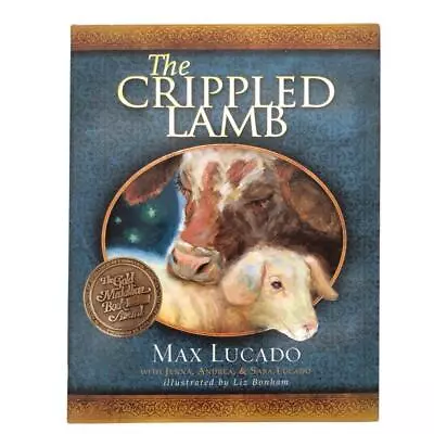 The Crippled Lamb By Max Lucado Christian Book For Kids Feeling Left Out HB DJ • $6.74