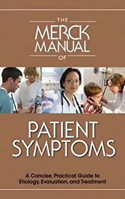 Merck Manual Of Patient Symptoms Paperback Merck Staff • $5.89