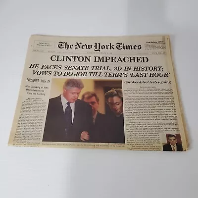 The New York Times 1998 December 20 Newspaper President Clinton Impeached • $19.99