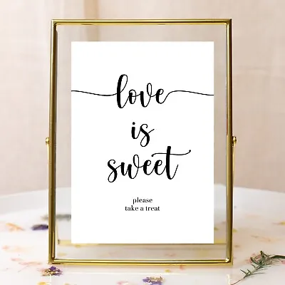 Wedding Table Love Is Sweet Sign - Size A3 A4 A5 • £6.99