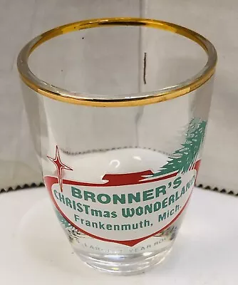 Vintage Bronner's Christmas Wonderland Frankenmuth Michigan Shot Glass Souvenir • $15