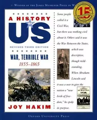 A History Of US: War Terrible War: 1855-1865 A History O - ACCEPTABLE • $3.97
