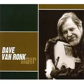 Dave Van Ronk - On Air (2007) • £14.99