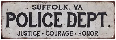 SUFFOLK VA POLICE DEPT. Home Decor Metal Sign Gift 106180012352 • $49.95