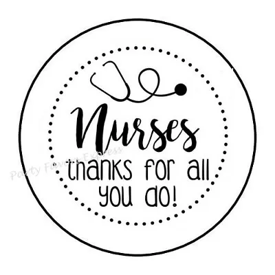 Thanks For All You Do Nurses Week Envelope Seals Labels Stickers • $2.25