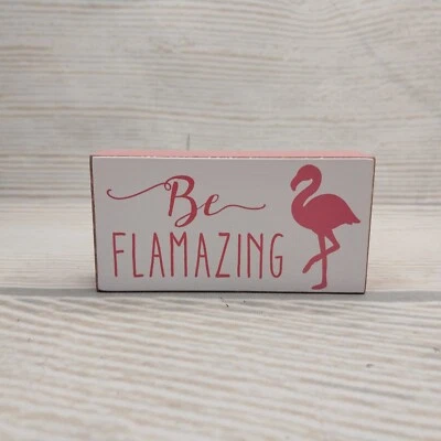 $3.99 • Buy New!  Be Flamazing  Pink Flamingo Sign Beach Ocean Sea Decor Tier Tray Summer 