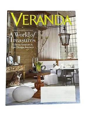 Veranda Magazine September October 2018 Special Wanderlust Issue World Treasures • $9.99