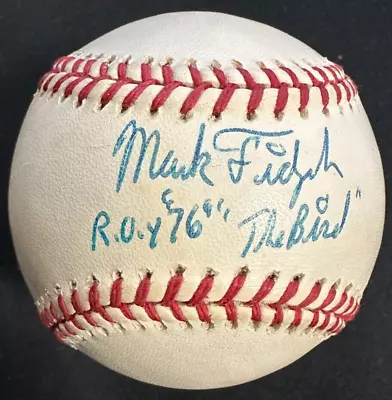 Mark Fidrych Autographed Major League Baseball W/ROY 76 & The Bird Insc BAS • $249.99