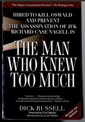 The Man Who Knew Too Much - Oswald & Assassination Of JFK ; By Dick Russell • $39.95