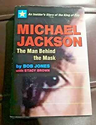 Michael Jackson Man Behind The Mask Hardback Book 2005 • $6.99