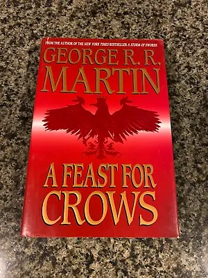 A Feast For Crows - George R. R. Martin - First Edition/1st Printing Hardcover • $24.95