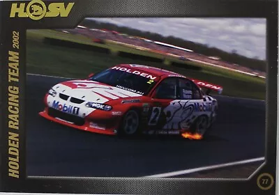 HSV 20th Anniversary Card Holden Racing Team 2002 HRT VX Commodore No. 77  • $13.50