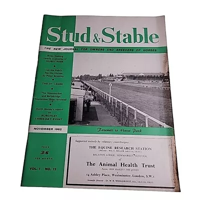 Stud & Stable Magazine V1 N12 November 1962 Horse Horseracing Mag Book • £15