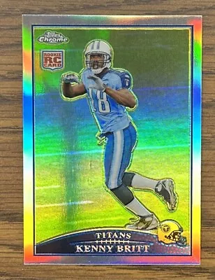 2009 Topps Chrome Kenny Britt RC Rookie Refractor Mt Tennessee Titans #TC135 • $2