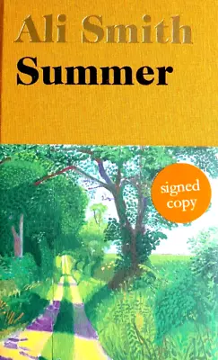 SUMMER By ALI SMITH With A David Hockney Illustrated Band. SIGNED FIRST EDITION • £35