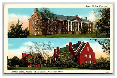 Dual View Bacone Indian College Muskogee Oklahoma OK WB Postcard V14 • $4.95