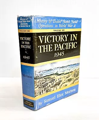 Victory In The Pacific: 1945 By Samuel Eliot Morison (Hardcover W/ Dust Jacket) • $16.95