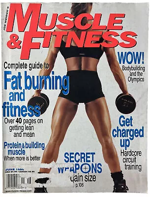 Joe Weider’s MUSCLE & FITNESS Magazine June 1998 Bodybuilding/Training • $22.95