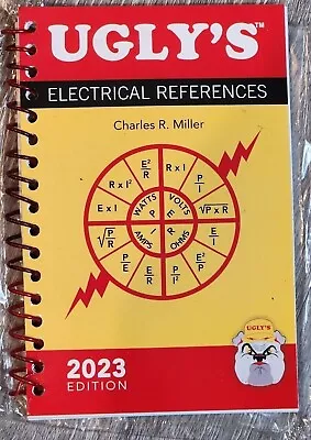 Ugly's Electrical References 2023 Edition By Charles R. Miller (2023 Spiral) • $11.50