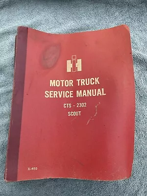 International Scout Service Manual CTS - 2302  SCOUT Truck Lots Information 4x4 • $95