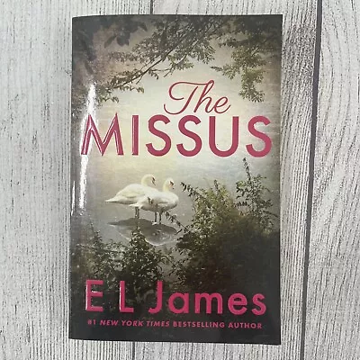 The Missus  By E L James Paperback New  • $12.49