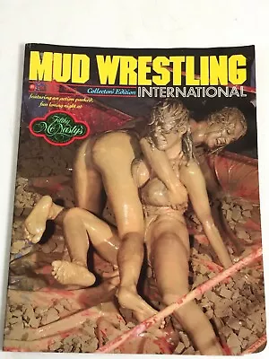 Filthy Me Nasty’s Mud Wrestling International Vol.1 No.2 Collector’s Edition • $23.99