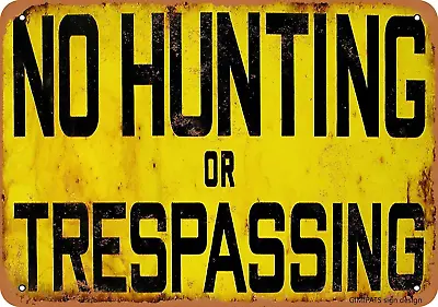  Vintage Tin Sign NO HUNTING Or Trespassing Private Property No Trespassing Sign • $8.88